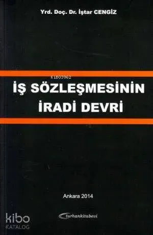 İş Sözleşmesinin İradi Devri