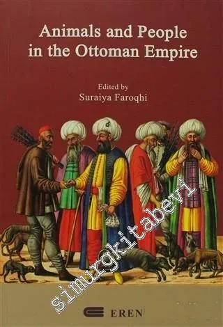 Animals And People in The Ottoman Empire -         2010