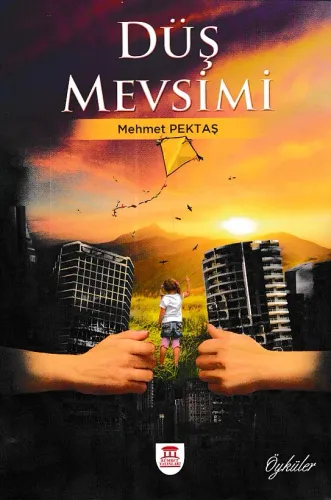Düş Mevsimi Mehmet Pektaş