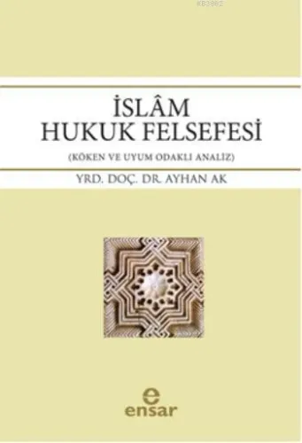 İslâm Hukuk Felsefesi