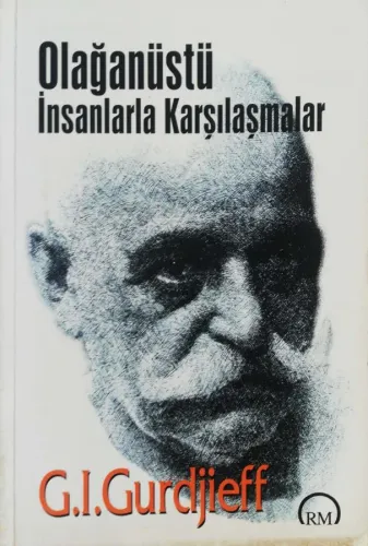Olağanüstü İnsanlarla Karşılaşmalar