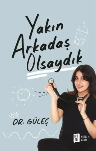 Yakın Arkadaş Olsaydık