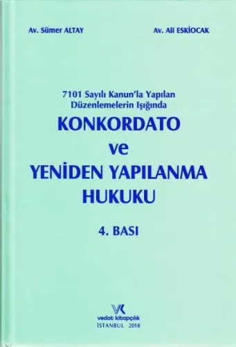 Konkordato ve Yeniden Yapılanma Hukuku