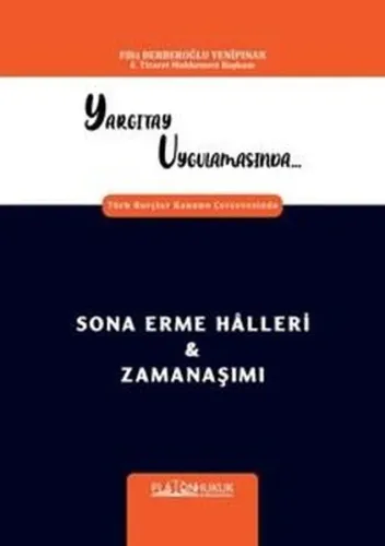 Sona Erme Hâlleri ve Zamanaşımı