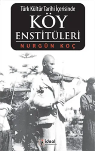 Türk Kültür Tarihi İçerisinde Köy Enstitüleri