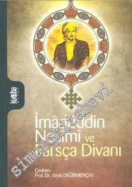 İmadüddin Nesimi ve Farsça Divanı -         2013