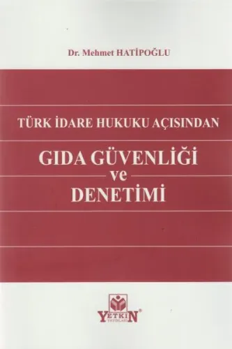 Gıda Güvenliği ve Denetimi