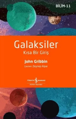 Galaksiler - Kısa Bir Giriş John Gribbin