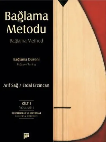 Bağlama Metodu (2 Cilt); Cilt 1: Alıştırmalar ve Repertuvar/Cilt 2: Diziler ve Pozisyonlar