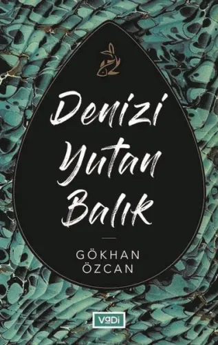 Denizi Yutan Balık