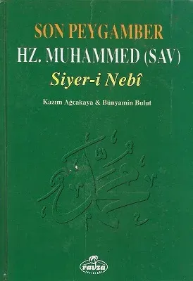 Son Peygamber Hz. Muhammed (SAV) Siyer-i Nebi - Ciltli Kitap