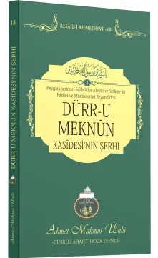 Dürru Meknun Kasidesinin Şerhi Ahmet Mahmut Ünlü