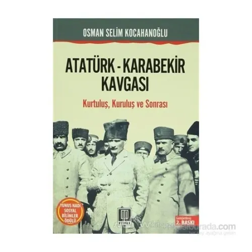 Atatürk - Karabekir Kavgası