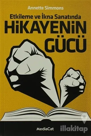 Etkileme ve İkna Sanatında Hikayenin Gücü