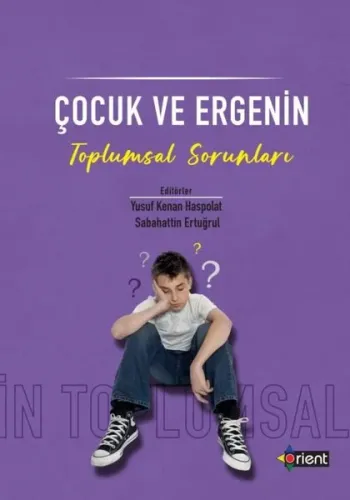Çocuk Ve Ergenin Toplumsal Sorunları