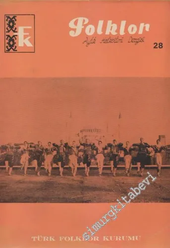 Folklor Aylık Halkbilimi Dergisi - 28    3  Ağustos