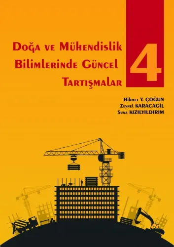 Doğa ve Mühendislik Bilimlerinde Güncel Tartışmalar 4