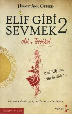 Elif Gibi Sevmek 2 - Aşk-ı Tevekkül