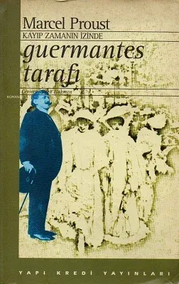 Guermantes Tarafı / Kayıp Zamanın İzinde