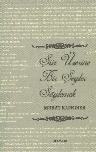 Şiir Üzerine Bir Şeyler Smylemek