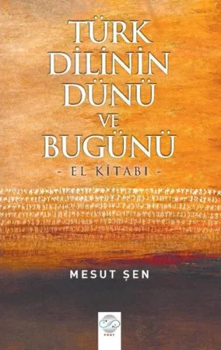 Türk Dilinin Dünü ve Bugünü