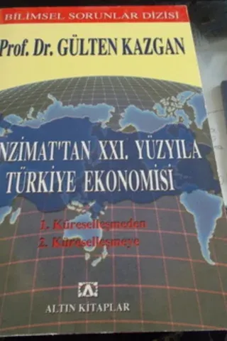 Tanzimat'tan XXI. Yüzyıla Türkiye Ekonomisi