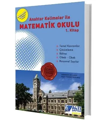 Altı Şapka Anahtar Kelimeler İle Matematik Okulu 1. Kitap