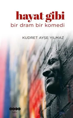 Hayat Gibi;Bir Dram Bir Komedi