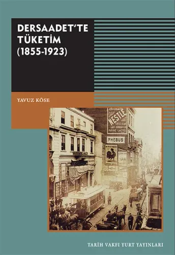 Dersaadet'te Tüketim; (1855-1923)