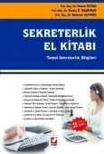 Sekreterlik El Kitabı (Temel Sekreterlik ve Yönetici Asistanlığı) 2