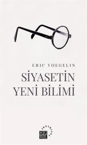 Siyasetin Yeni Bilimi Bir Giriş