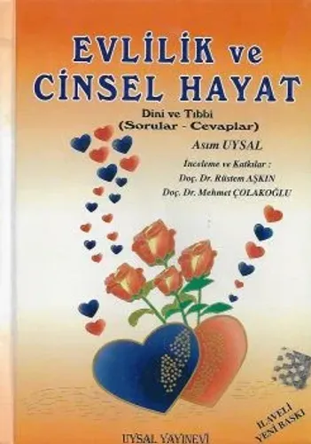 Evlilik ve Cinsel Hayat - Dini ve Tıbbi Sorular Cevaplar - Ciltli Kitap - İkinci El Kitap