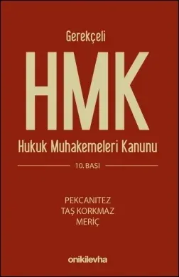 Gerekçeli Hukuk Muhakemeleri Kanunu ve İlgili Mevzuat