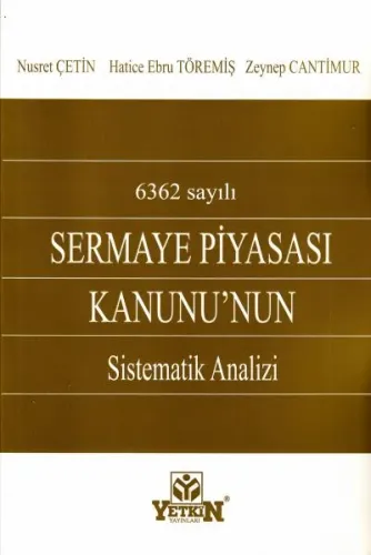 Sermaye Piyasası Kanunu' nun Sistematik Analizi