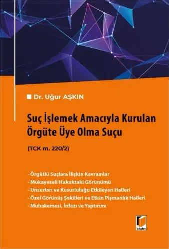 Suç İşlemek Amacıyla Kurulan Örgüte Üye Olma Suçu
