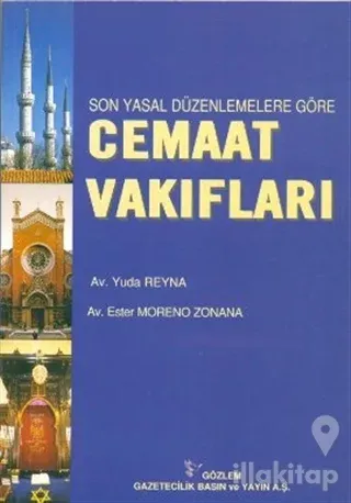 Son Yasal Düzenlemelere Göre Cemaat Vakıfları