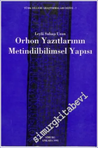 Orhon Yazıtlarının Metindilbilimsel Yapısı -