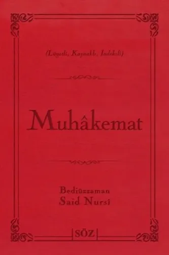 Muhakemat (Çanta Boy); Risale-i Nur Külliyatından Lügatlı, Kaynaklı, İndeksli