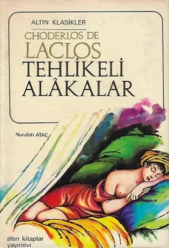 Tehlikeli Alakalar - Ciltli Kitap
