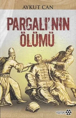 Pargalı'nın Ölümü