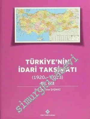 Türkiye'nin İdari Taksimatı 1920 - 2013, Cilt: 12 -         2014