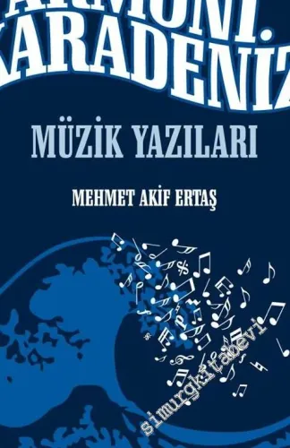Armoni Karadeniz - Müzik Yazıları -         2014