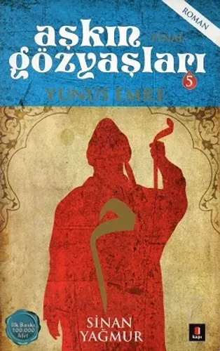 Aşkın Gözyaşları 5 - Yunus Emre