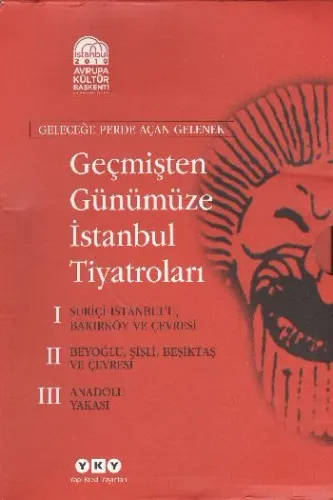Geçmişten Günümüze İstanbul Tiyatroları (Kutulu 3 cilt)