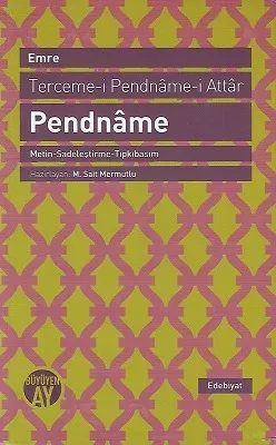 Terceme-i Pendname-i Attar (Metin-Sadeleştirme-Tıpkıbasım)