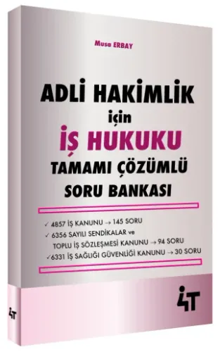 Adli Hakimlik İçin İş Hukuku Tamamı Çözümlü Soru Bankası Musa Erbay