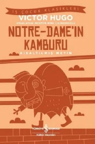 Notre-Dame’ın Kamburu - Kısaltılmış Metin