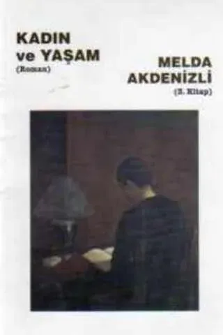 Kadın ve Yaşam