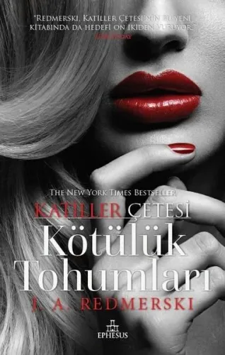Kötülük Tohumları (Ciltsiz) J.A. Redmerskı