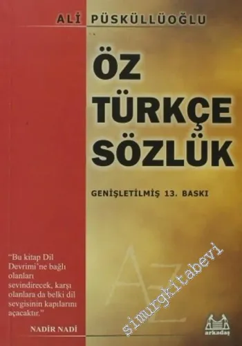 Öz Türkçe Sözlük -        2002